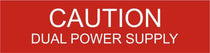 LB-050080-103 - Caution Dual Power Supply - .75x3 Inches - Red Background with White Text, Plastic.-Accurate Signs and Engraving - Solar Tags