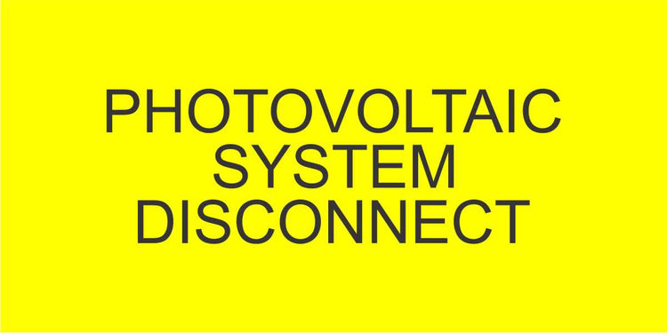 LB-150028-343 - Photovoltaic System Disconnect - 2x4 Inches - Yellow Back Ground with Black Text, Plastic.-Accurate Signs and Engraving - Solar Tags